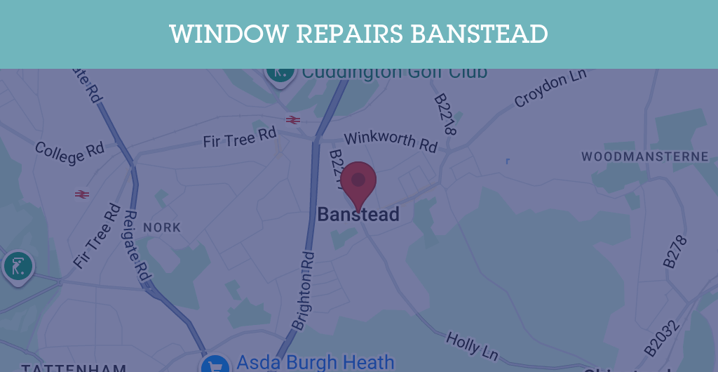 UPVC Window Repairs in Banstead - SM postcode